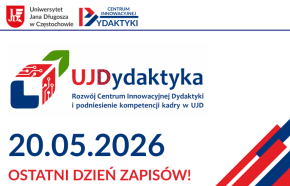 Ostatni dzień rekrutacji do projektu „UJDydaktyka”!